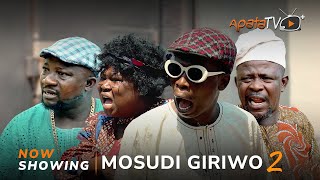 Mosudi Giriwo 2 Latest Yoruba Movie 2023 Comedy  Sidi Apa Sanyeri Okele Londoner Laide Oyedeji [upl. by Dorfman]