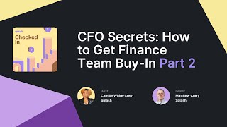 CFO Secrets How to Get Finance Team BuyIn Part One [upl. by Pallaten]