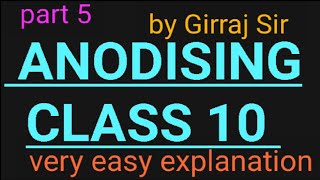 anodising  part 5  class 10th science chapter 3 [upl. by Rehpotsrhc525]