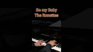 Be my baby  The Ronettes  Piano Karaoke   Lyrics [upl. by Rhyne168]