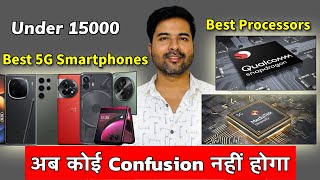 Best 5g SmartPhones under 15000  Best Processors under 15000  Best mobile under 15k [upl. by Sairacaz]