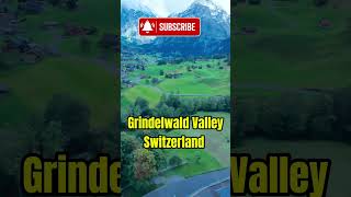 Grindelwald Switzerlandgrindelwaldswitzerlandswissvalleyshortsviralshortsfeed [upl. by Nagap]