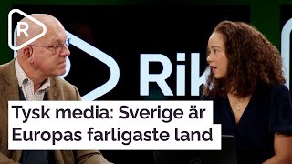 Tysk media Sverige är Europas farligaste land  TV4 försöker krishantera [upl. by Nissa]