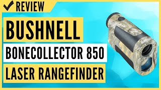 Bushnell BoneCollector 850 Laser Rangefinder Review [upl. by Hildegard]