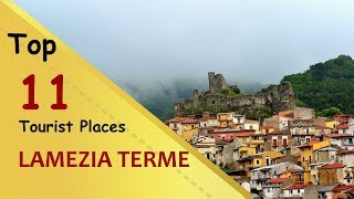 quotLAMEZIA TERMEquot Top 11 Tourist Places  Lamezia Terme Tourism  ITALY [upl. by Ymmik]