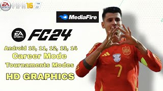 FIFA 16 MOD EA Sports FC 24 Android Offline APK  DATA OBB MediaFire BIG UPDATE KITS PLAYERS 2425 [upl. by Ydnor]