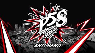 Anti HERO  Persona 5 Scramble The Phantom Strikers [upl. by Aneloj]