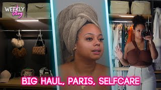 Big haul Paris ampSelfcare  weeklyvlog [upl. by Prendergast783]