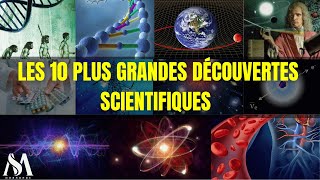 Les 10 Plus Grandes Découvertes Scientifiques De L’histoire [upl. by Llewol320]