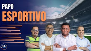 PAPO ESPORTIVO  27 DE SETEMBRO DE 2024 [upl. by Arrat]