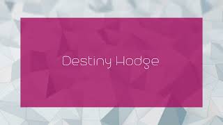 Destiny Hodge  appearance [upl. by Eiramaneet]