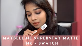 MAYBELLINE SUPERSTAY MATTE INK  SWATCH amp REVIEW [upl. by Avlem]