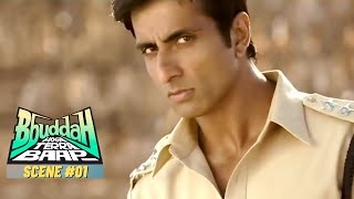 Bbuddah Hoga Terra Baap  बुड्ढा होगा तेरा बाप  Scene 1  Amitabh Bachchan Sonu Sood [upl. by Rodablas1]