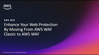 Migrating your rules from AWS WAF Classic to AWS WAF  Amazon Web Services [upl. by Bruni]