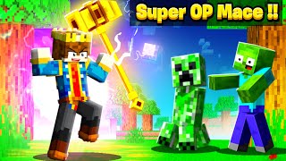 Minecraft But You Get SUPER OP MACE [upl. by Acined436]