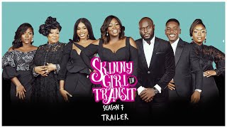 Skinny Girl in Transit Season 7 Official Trailer [upl. by Norihs]