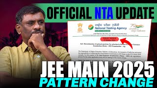 NTA Official BIG UPDATE🚨 JEE Exam Pattern CHANGED 😱 JEE Main 2025  SBR TALKS [upl. by Elke]