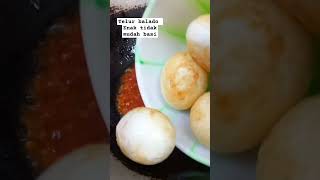 Telur balado enak tidak mudah basi dapurmamalenny shortsviral youtubeshorts shorts [upl. by Grochow]