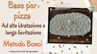 Base per pizza ad alta idratazione e lunga lievitazione metodo Bonci [upl. by Halehs978]