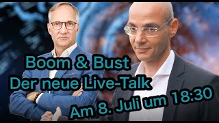 Boom amp Bust  LiveFinanzTalk am 8 Juli 2021 1830 Uhr [upl. by Cleland]