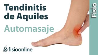 Automasaje para la tendinitis aquílea o del tendón de Aquiles [upl. by Hurley320]