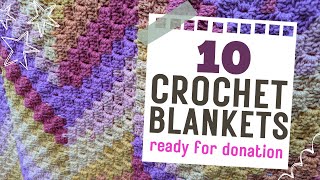 10 Crochet Blankets for Donation [upl. by Trever]