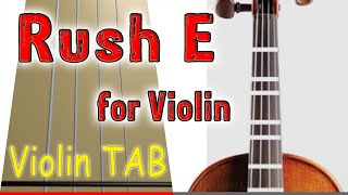 Rush E for Violin  Play Along Tab Tutorial [upl. by Ylloj705]