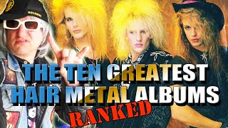 The 10 Greatest HAIR METAL ALBUMS  Ranked [upl. by Onairda483]