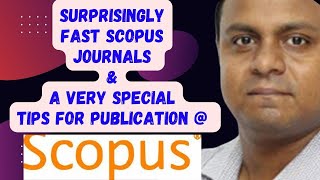 Surprisingly Fast Scopus Journals A Very Special Tips for Fast Publicationsscopusindexedjournals [upl. by Corby]