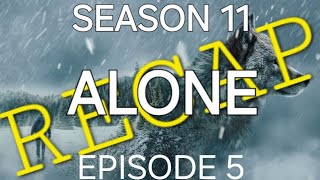 Recap of Alone Season 11 Episode 5 [upl. by Margalit]