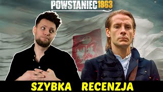 Powstaniec 1863 ★SzybkieRecenzje [upl. by Adest618]