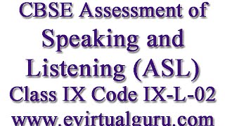 CBSE Assessment of Speaking and Listening ASL Class IX Code IXL02 Audio script for Class 9 [upl. by Sundstrom]