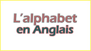 Apprendre lalphabet en anglais  facile pour débutant [upl. by Wu]