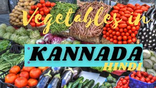 VEGETABLES NAMES IN KANNADA HINDI NARRATION [upl. by Atarman]