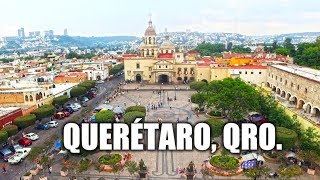 Querétaro 2019  Una de las ciudades más importantes del centro de México [upl. by Clair265]