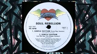 Soul Rebellion  Simple Rhythm Tribal Shake Version  1990 New York [upl. by Bille]