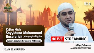 09 Ngaji Selosonan  Kitab Sayyiduna Muhammad Rasulullah  Achmad Alhabsyi [upl. by Ettevol102]