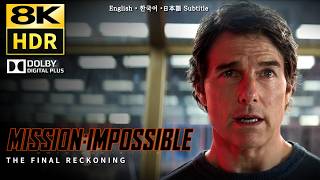 Mission Impossible The Final Reckoning •Trailer • 8K HDR Dolby 51ch • Eng Jap Kor SubCC [upl. by Onitrof]