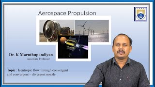 Isentropic flow through convergent and convergent – divergent nozzle by Dr KMaruthupandiyan [upl. by Kraft]