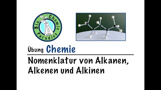 Übung Chemie – Nomenklatur von Alkanen Alkenen und Alkinen [upl. by Irac821]