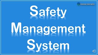 SAFETY MANAGEMENT SYSTEM [upl. by Ulric]