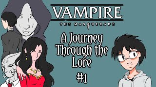 Vampire The Masquerade Ep1  Kindred and the World of Darkness  Lore Journey [upl. by Lean]