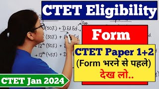 CTET Jan 2024 Application form Eligibility  CTET Jan 2024 Form fill up  CTET Jan 2024 Notification [upl. by Tahmosh]