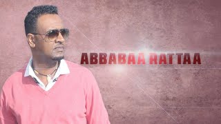 Dawite Mekonnen quotAbbabaa Rattaa አባባ ራታquot New Ethiopian Oromo Music 2019Official Video [upl. by Ford]