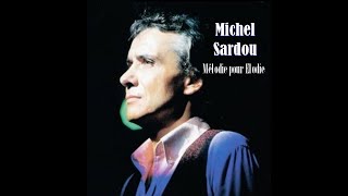 Michel Sardou  Mélodie pour Elodie conceptkaraoke [upl. by Grindle]