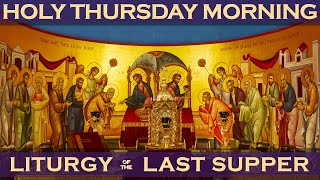 Greek Orthodox Vesperal Liturgy Liturgy of the Last Supper on Holy Thursday morning April 13 2023 [upl. by Farrow]