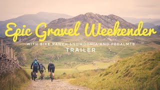 Epic Gravel Weekender  Trailer [upl. by Theodor]