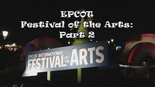 Epcot Festival of the Arts Part 2 [upl. by Eskil]