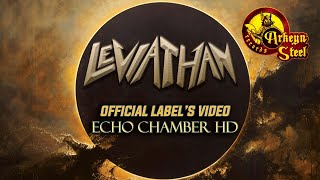 Leviathan  Echo Chamber 4K UHD Arkeyn Steel Records 2024 [upl. by Caylor204]