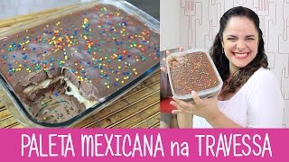 PALETA MEXICANA na TRAVESSA  Episódio 286  Receitas da Mussinha [upl. by Paine]